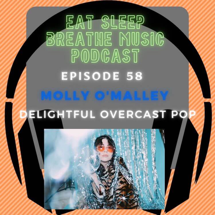 Photo of black headphones with the words “Episode 58: Molly O’Malley Delightful Overcast Pop” | Eat Sleep Breathe Music