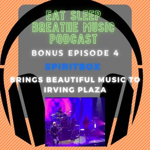 Photo of black headphones with the words “Bonus Episode 3: Spiritbox Brings Beautiful Metal to Irving Plaza”